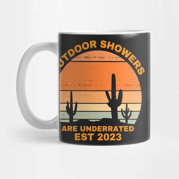 Outdoor Showers Are Underrated Est 2023 Funny Hiking Gifts by NASSAREBOB200